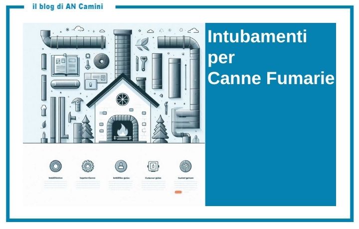 Intubamento della canna fumaria